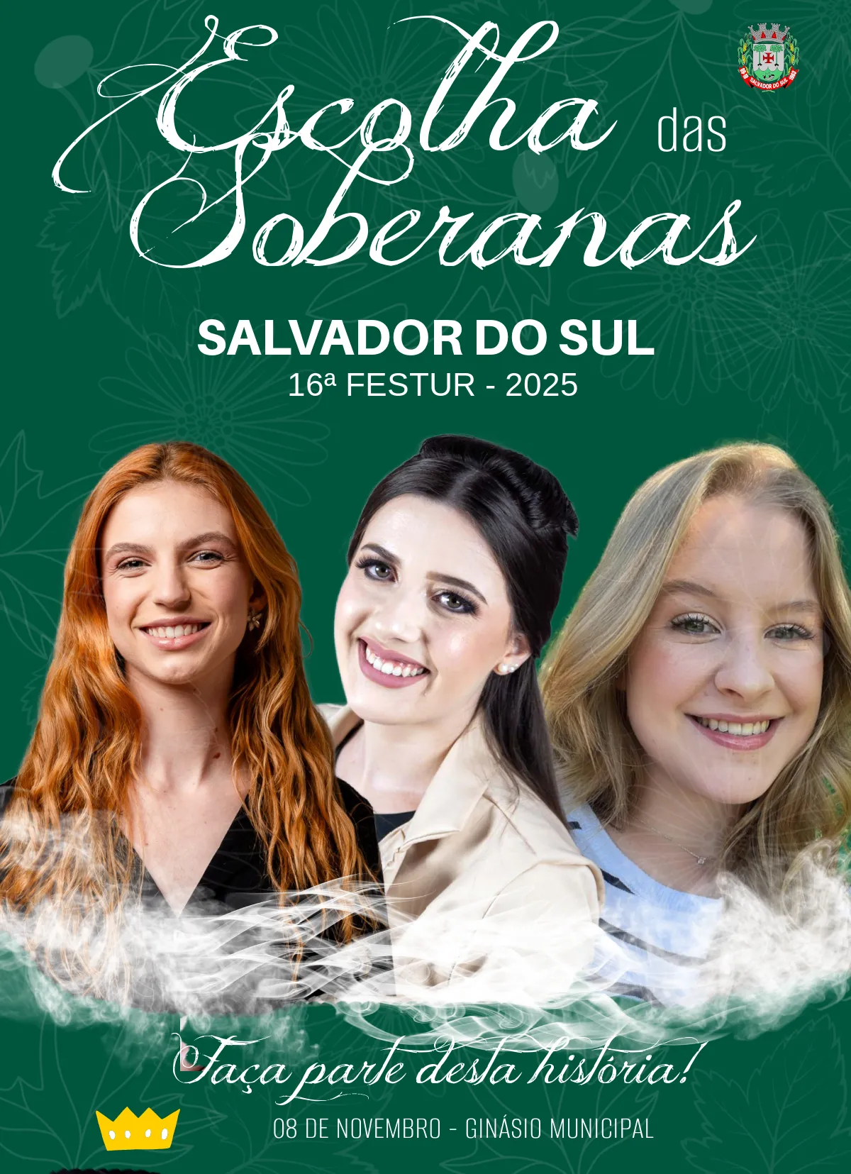 Conhea as candidatas a soberanas de Salvador do Sul e da 16 Festur